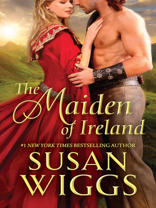 Title details for The Maiden of Ireland by Susan Wiggs - Wait list